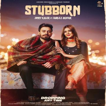 download Stubborn-(-Jimmy-Kaler) Preet Harpal mp3